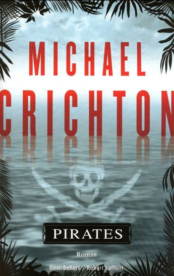 Livre Pirates (Michael Crichton) (Livre neuf) - ISBN 2298043752