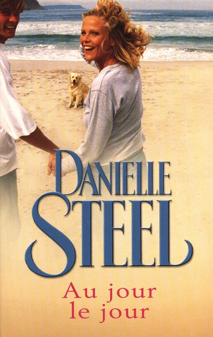 Livre Au jour le jour - Danielle Steel (Livre d'occasion) - ISBN 2298045232