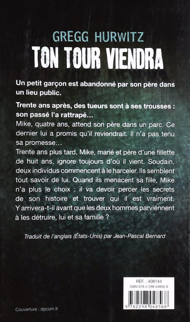 Livre Ton tour viendra - Gregg Hurwitz (Livre d'occasion)