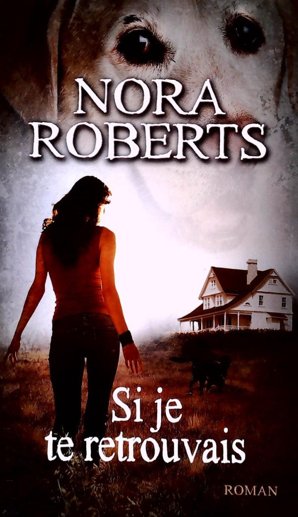 Livre ISBN 2298052638 Si je te retrouvais (Nora Roberts)