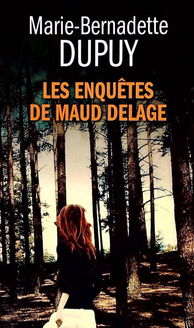Livre Les enquêtes de Maud Delage - Marie-Bernadette Dupuy (Livre d'occasion) - ISBN 2298063907
