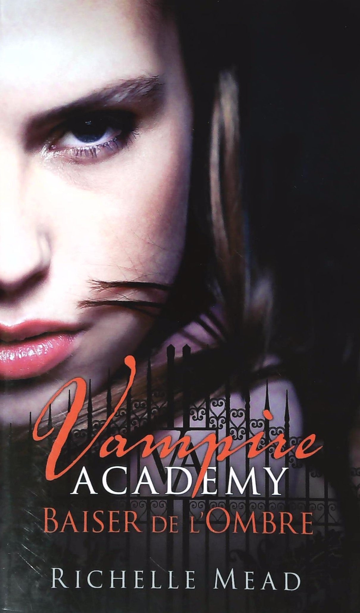 Livre ISBN 2298068259 Vampire Academy # 3 : Baiser de l'ombre (Richelle Mead)