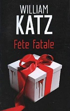 Livre Fête fatale - William Katz (Livre d'occasion) - ISBN 2298073473