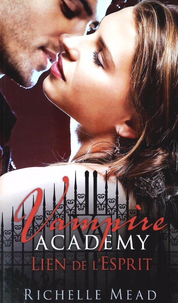 Livre ISBN 2298075190 Vampire academy # 5 : Lien de l'esprit (Richelle Mead)