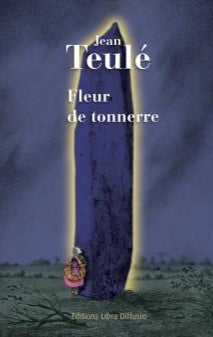 Livre Fleur de tonnerre - Jean Teulé (Livre neuf) - ISBN 2298077134