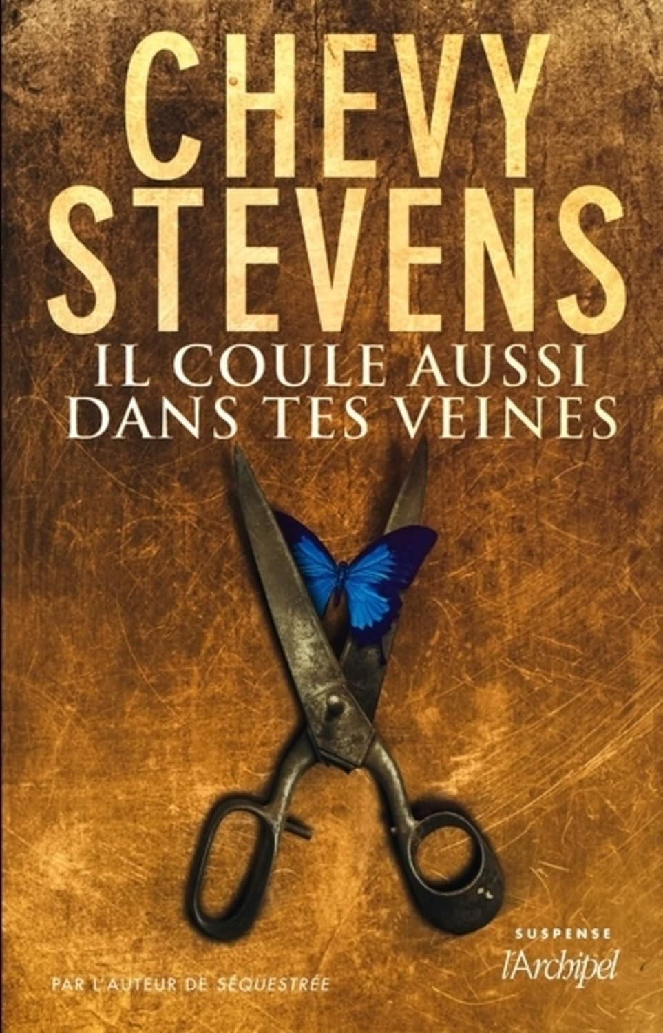 Il coule aussi dans tes veines - Chevy Stevens