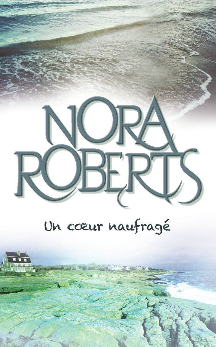 Livre Un cœur naufragé - Nore Roberts (Livre d'occasion) - ISBN 2298094470