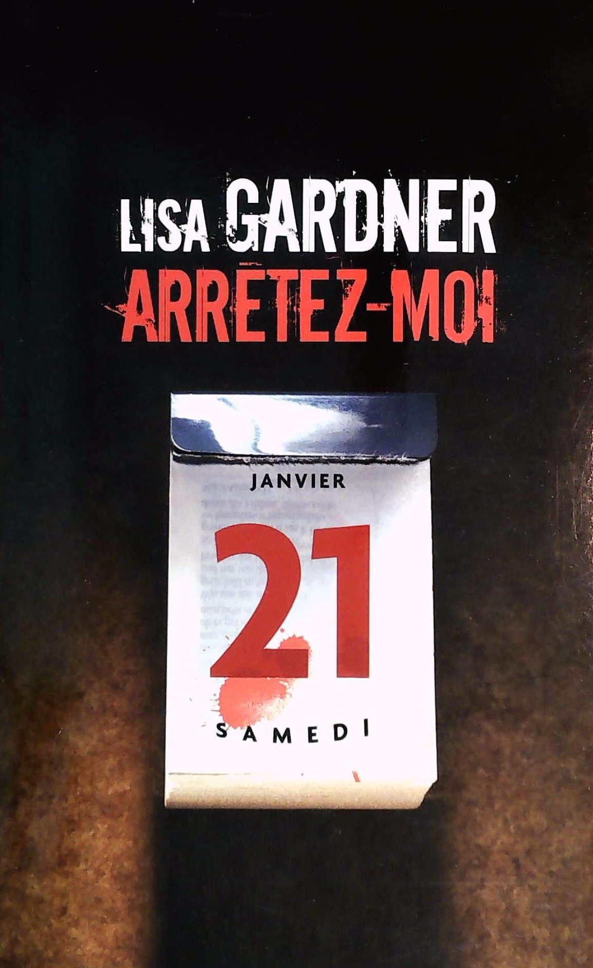 Livre ISBN  Arrêtez-moi (Lisa Gardner)