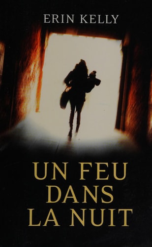 Livre Un feu dans la nuit (Erin Kelly) (Livre d'occasion) - ISBN 2298101965