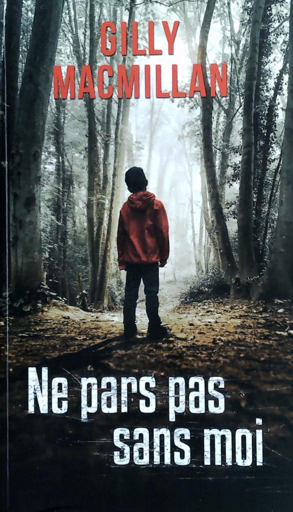 Livre Ne pars pas sans moi (Gilly Macmillan) (Livre d'occasion) - ISBN 229810333X