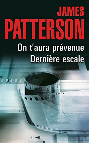 Livre On t'aura prévenue - Dernière escale - James Patterson (Livre d'occasion) - ISBN 2298110204