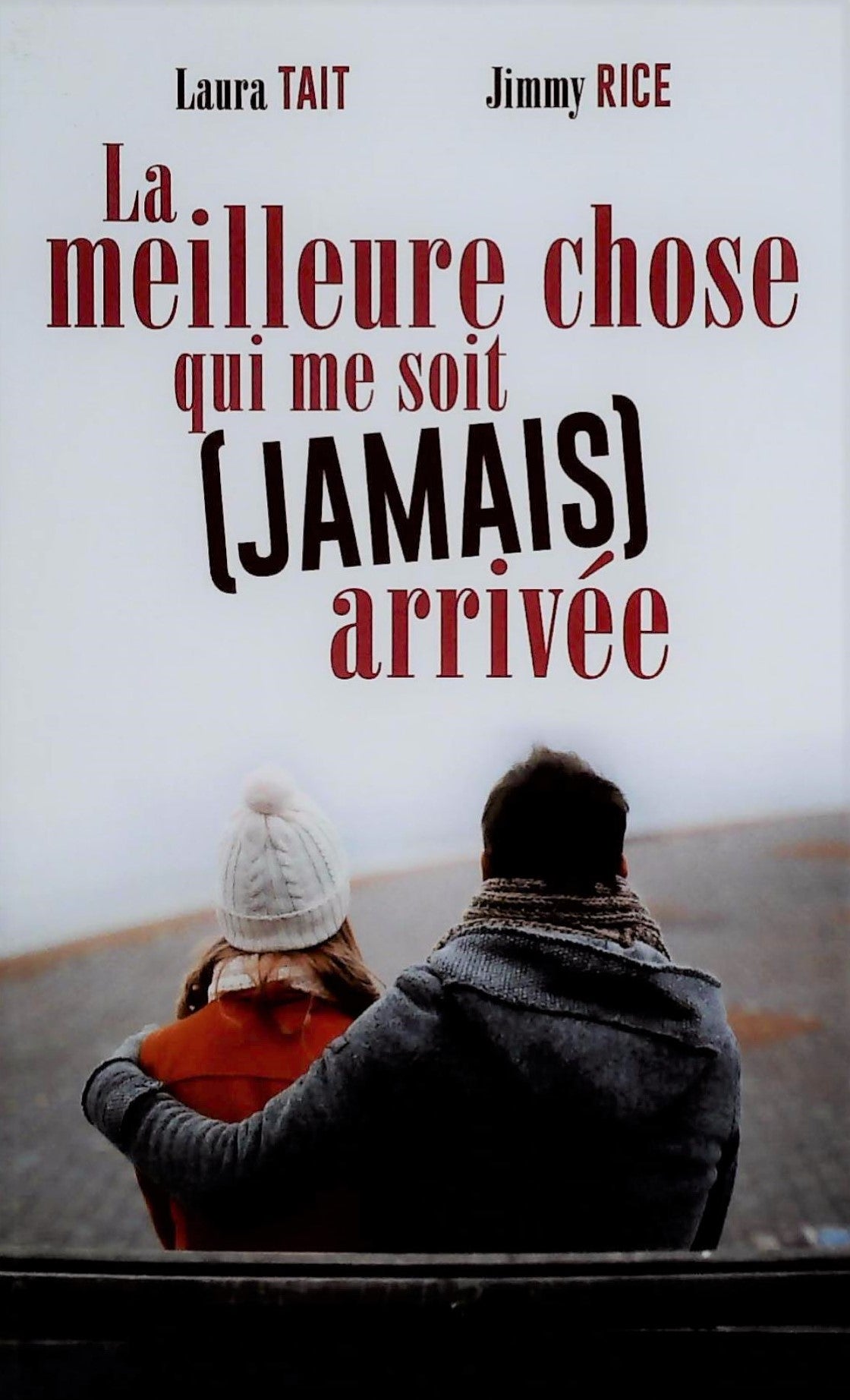 Livre La meilleur chose qui me soit jamais arrivée - Laura Tait (Livre d'occasion) - ISBN 2298112223
