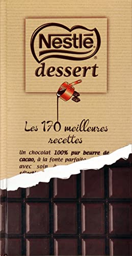 Livre Nestlé Dessert : Les 170 meilleures recettes (Nestlé Foundation) (Livre d'occasion) - ISBN...