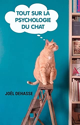 Livre Tout sur la psychologie du chat - Joël Dehasse (Livre d'occasion)