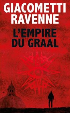 L'empire du graal - Éric Giacometti