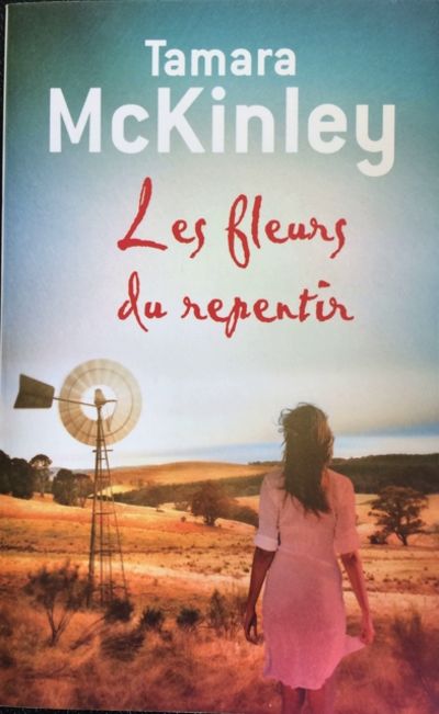 Livre Les fleurs du repentir - Tamara McKinley (Livre d'occasion) - ISBN 2298132615