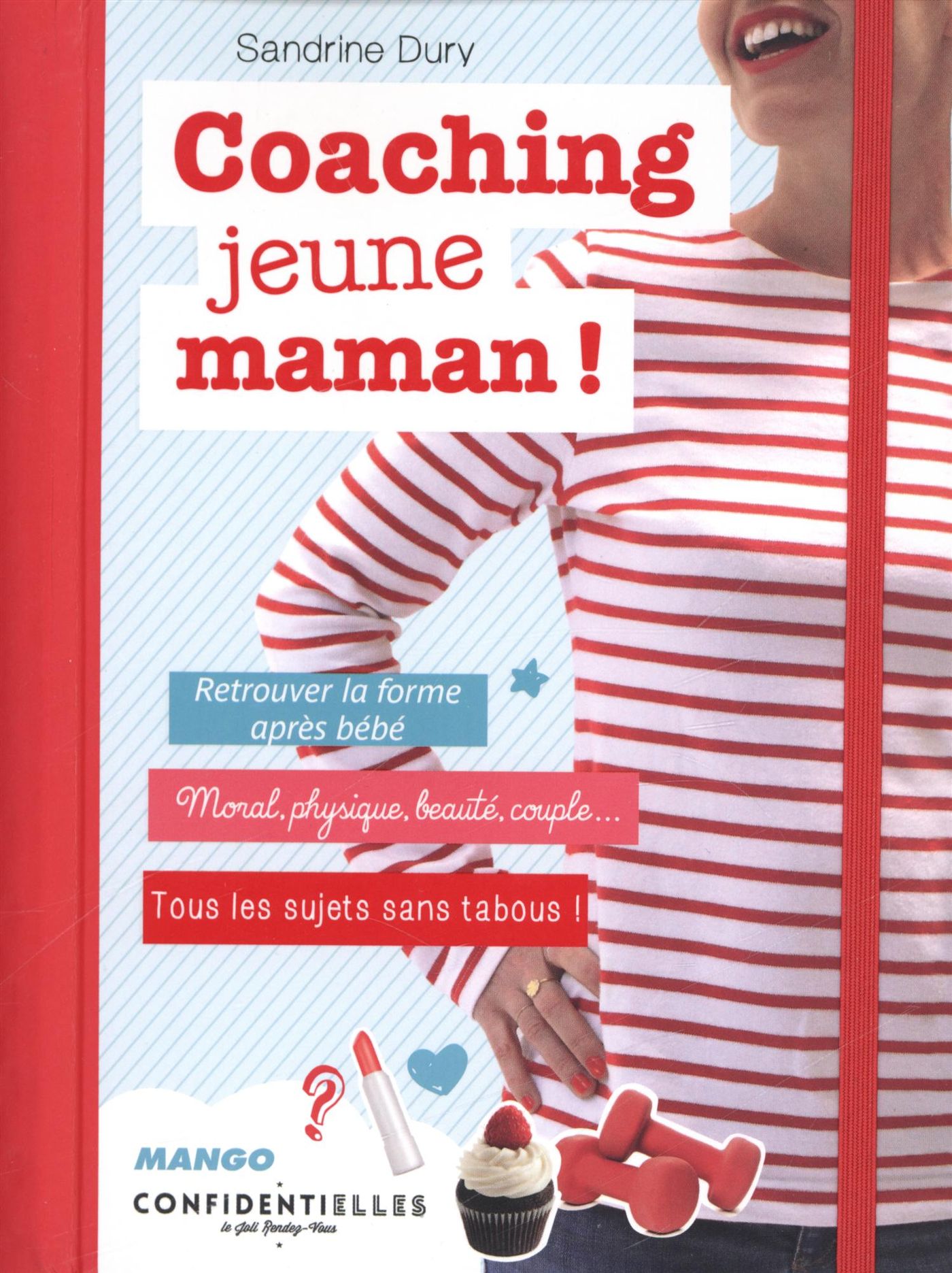 Livre Coaching jeune maman! - Sandrine Dury (Livre d'occasion)
