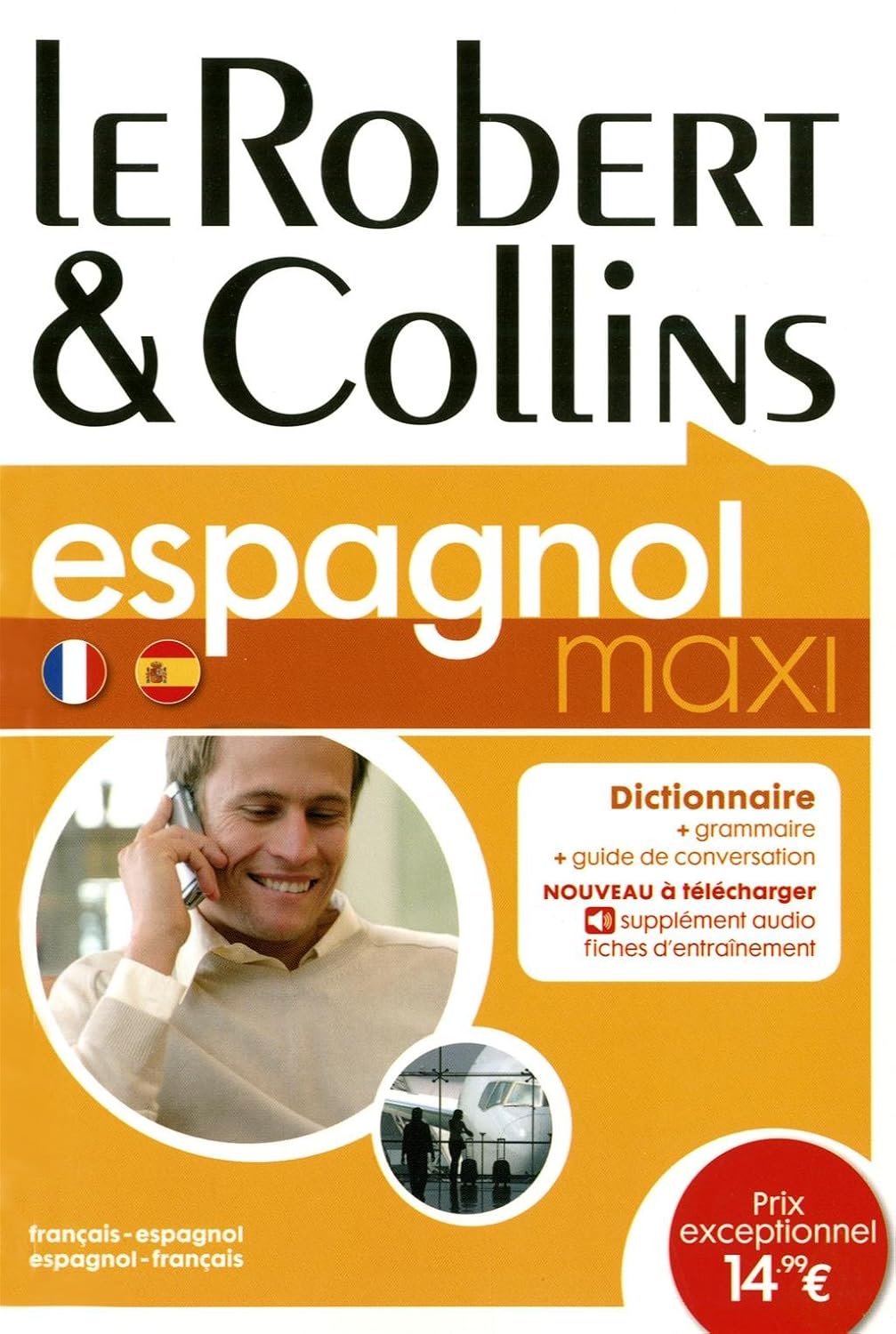Livre Le Robert & Collins Espagnol Maxi : Dictionnaife français-espagnol espagnol-français - Coll...