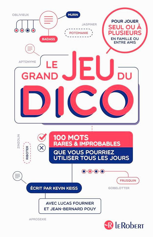 Livre Le grand jeu du Dico : 100 mots rares & improbables que vous pourriez utiliser tous les jou...