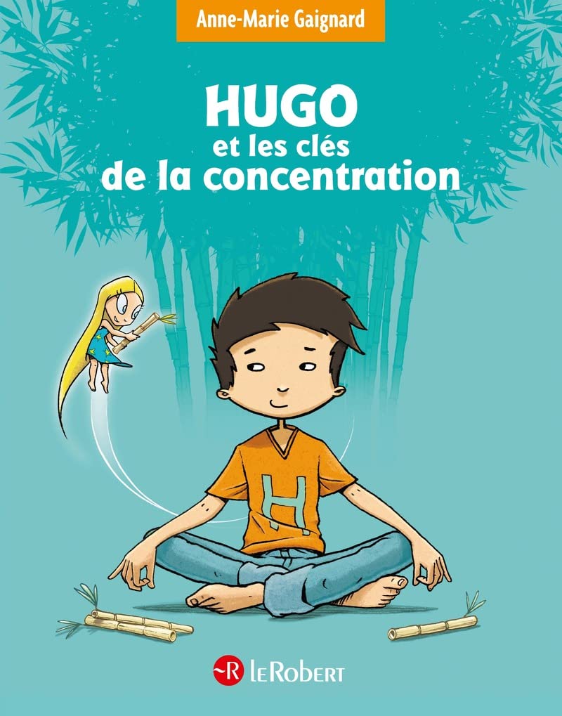 Livre Hugo et les clés de la concentration - Anne-Marie Gaignard (Livre neuf)