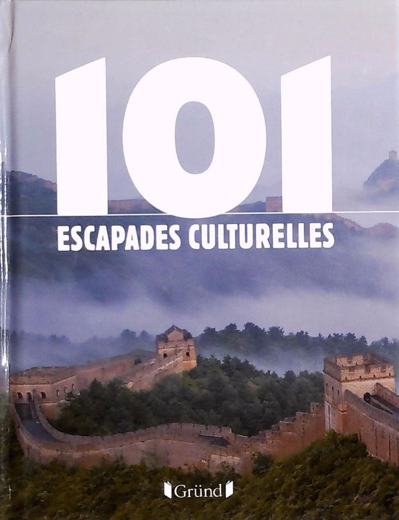 Livre 101 escapades culturelles - Collectif (Livre d'occasion) - ISBN 2324001535