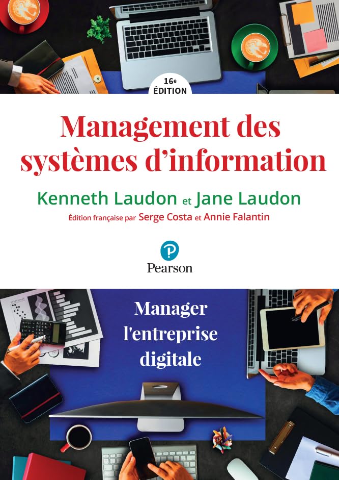 Livre Management des systèmes d'informations (16e édition) - Kenneth Laudon (Livre neuf)
