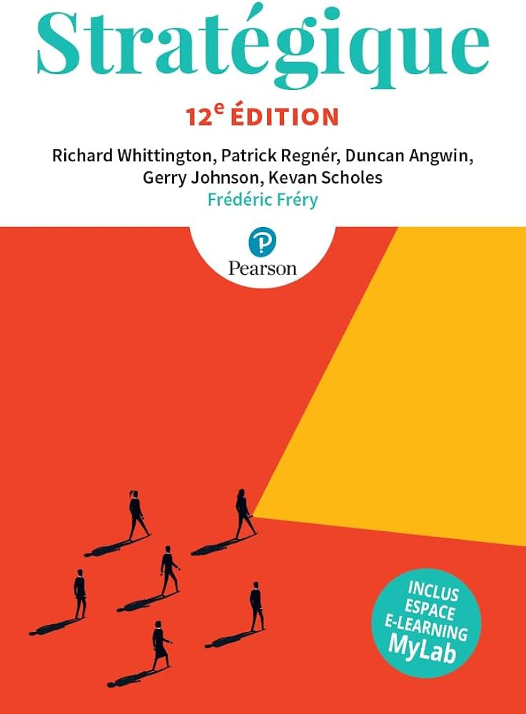 Livre Stratégique (12e édition + MyLab) - Collectif (Livre neuf) - ISBN 2326002431