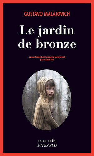 Livre Le jardin de bronze (Gustavo Malajovich) (Livre d'occasion) - ISBN 2330027095