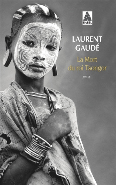 Livre La mort du roi Tsongor - Laurent Gaudé (Livre d'occasion) - ISBN 2330028105