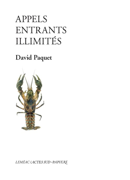 Livre ISBN 2330047150 Appels entrants illimités (David Paquet)