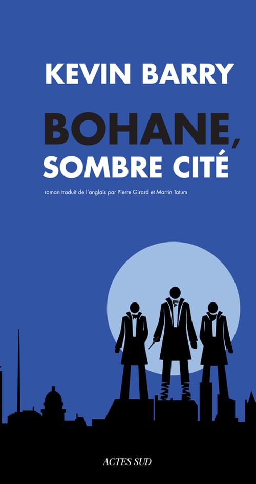 Livre Bohane, sombre cité - Kevin Barry (Livre d'occasion) - ISBN 2330048076