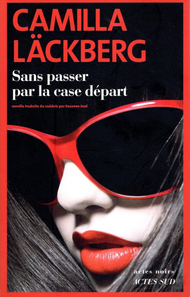 Livre Sans passer par la case départ - Camilla Läckberg (Livre d'occasion)