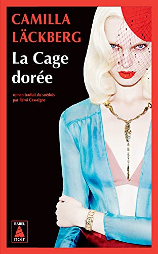 Livre La Cage dorée: La vengeance d'une femme est douce et impitoyable - Camilla Läckberg (Livre ...