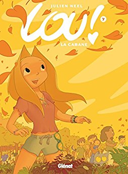 Lou! # 7 : La cabane - Julien Neel