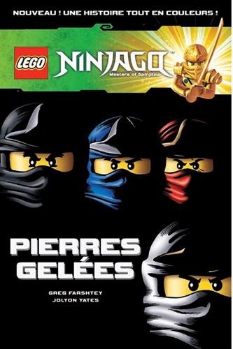 Ninjago, Masters of Spinjitzu : Pierres gelées - Greg Farshtey