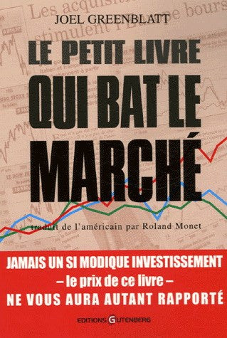 Le petit livre qui bat le marché - Joel Greenblatt