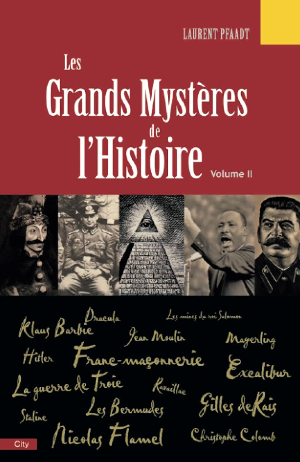 Les grands mystères de l'Histoire # 2 - Laurent Pfaadt