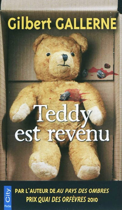 Teddy est revenu - Gilbert Gallerne