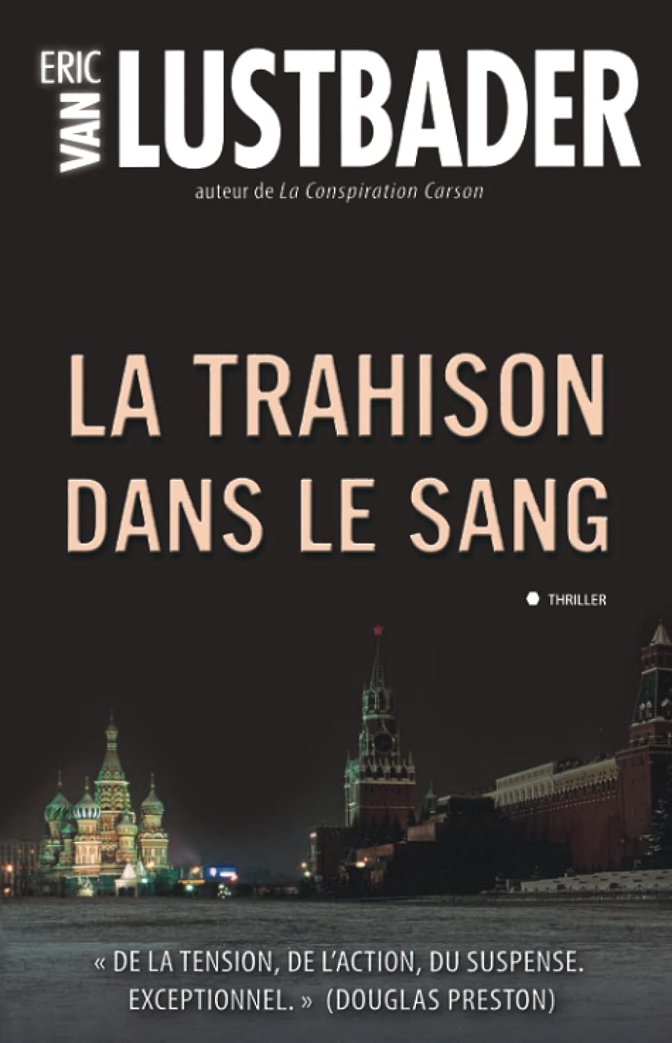 Livre La trahison dans le sang - Eric Van Lustbader (Livre d'occasion) - ISBN 2352888476