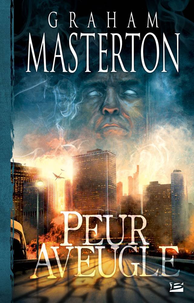 Peur aveugle : un roman Manitou - Graham Masterton