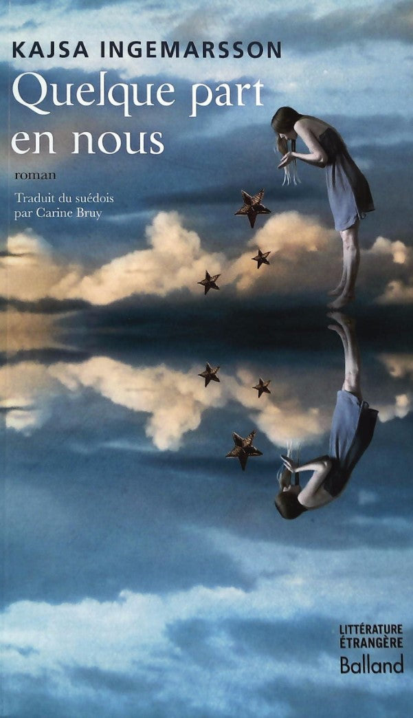 Livre Quelques part en nous - Kajsa Ingemarsson (Livre d'occasion) - ISBN 2353151752