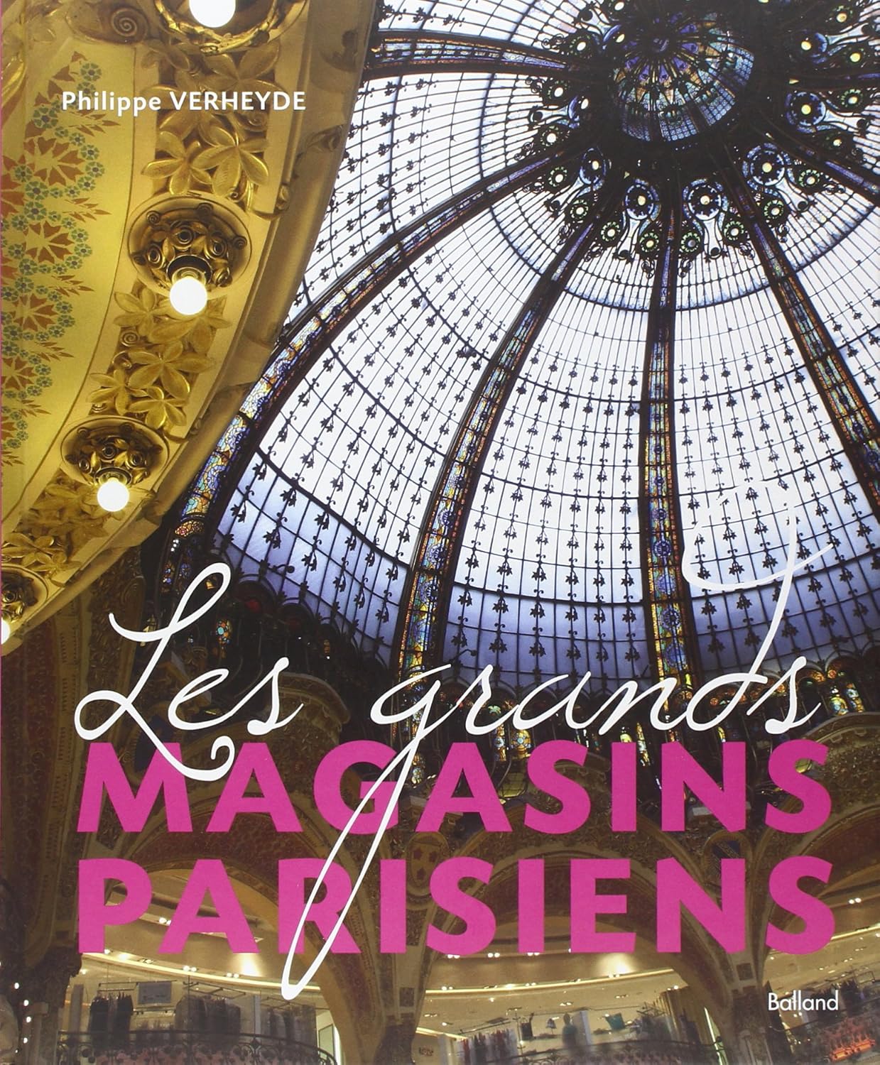 Livre ISBN 2353151760 Les grands magasins parisiens (Philippe Verheyde)