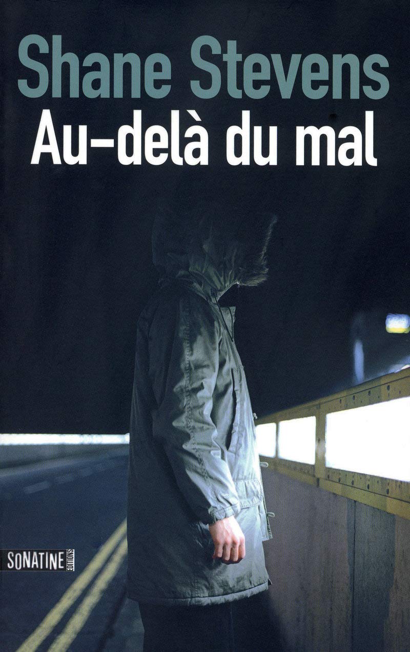 Livre Au-delà du mal - Shane Stevens (Livre d'occasion) - ISBN 2355840156