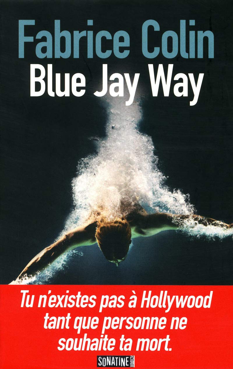 Livre Blue Jay Way (FR) - Fabrice Colin (Livre d'occasion) - ISBN 2355841071