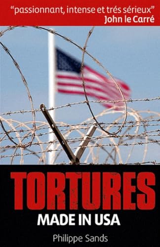Livre Tortures. made in USA - Philippe Sands (Livre d'occasion)