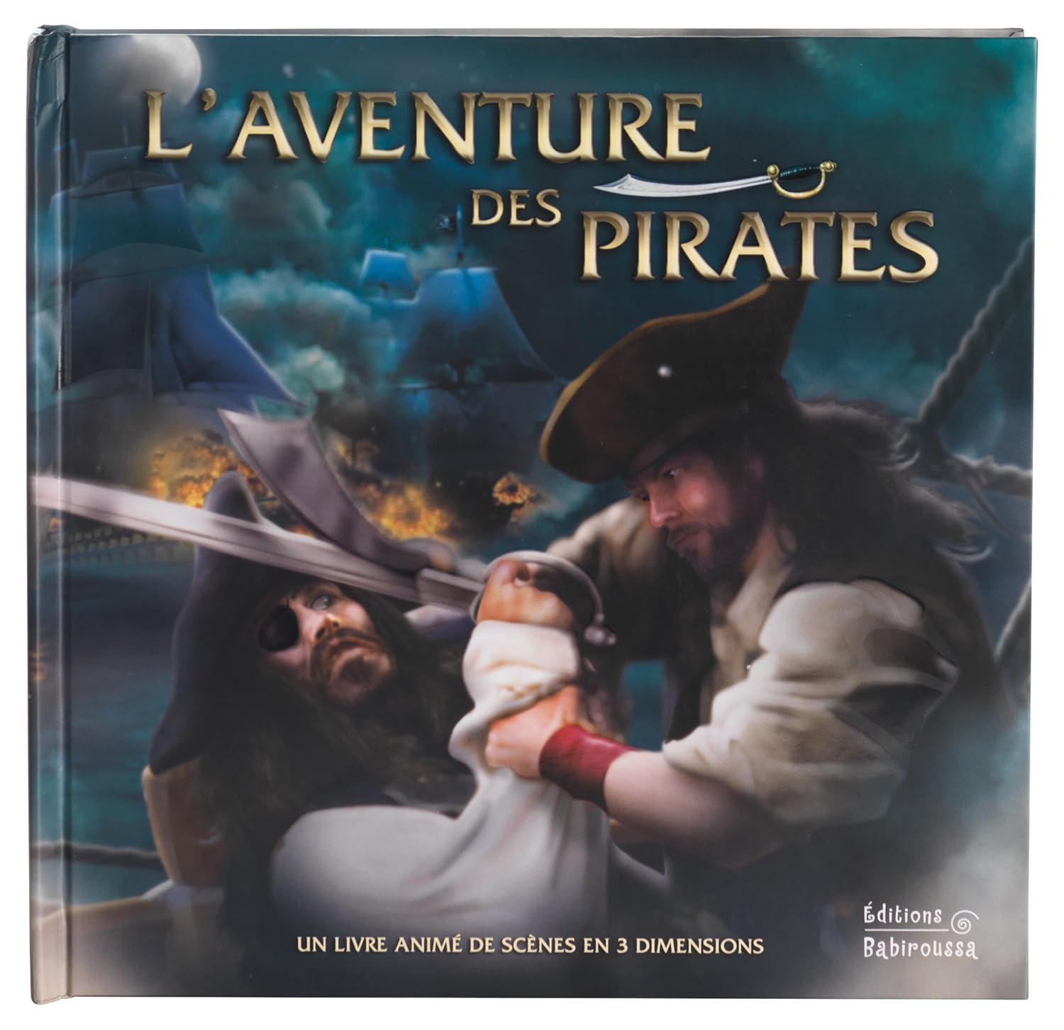 Livre L'aventure des pirates : Livre animé de scènes en 3 dimensions - Collectif (Livre d'occasion)