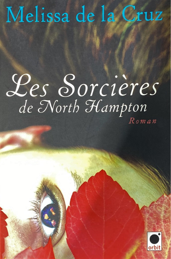 Livre ISBN  Les sorcières de North Hampton (Melissa de la Cruz)