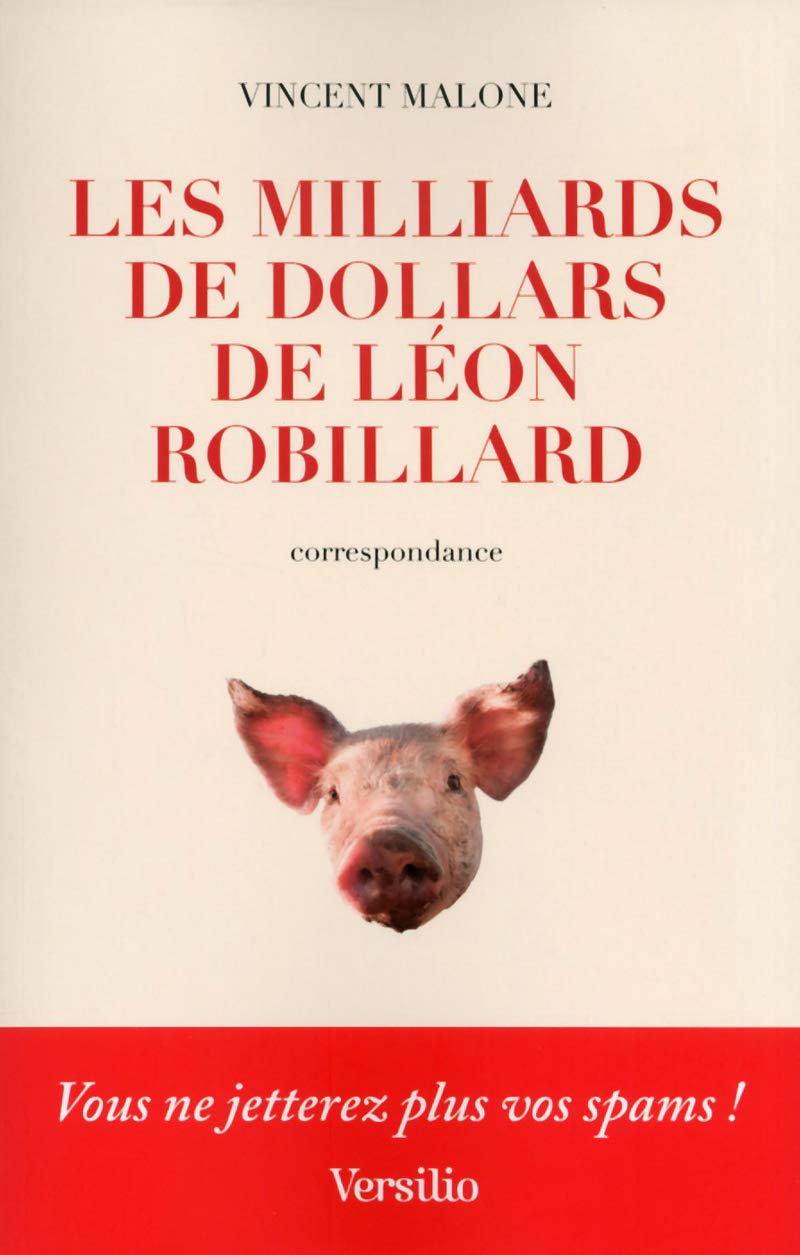 Livre Les Milliards de dollars de Léon Robillard - Vincent Malone (Livre d'occasion) - ISBN 23613...