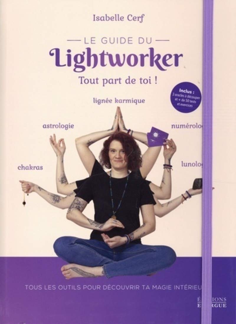 Le guide du lightworker - Isabelle Cerf