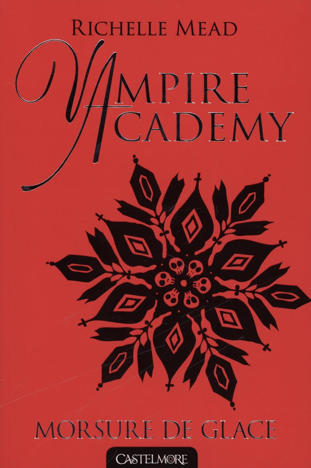 Vampire Academy # 2 : Morsure de glace - Richelle Mead